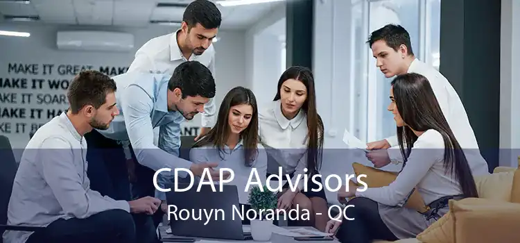 CDAP Advisors Rouyn Noranda - QC
