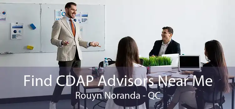 Find CDAP Advisors Near Me Rouyn Noranda - QC